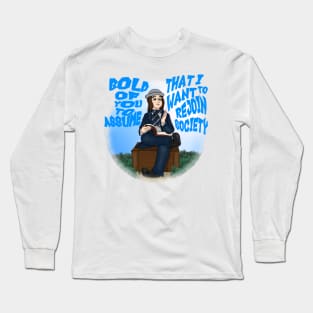 Bold of You to Assume V.4 (Large Design) Long Sleeve T-Shirt